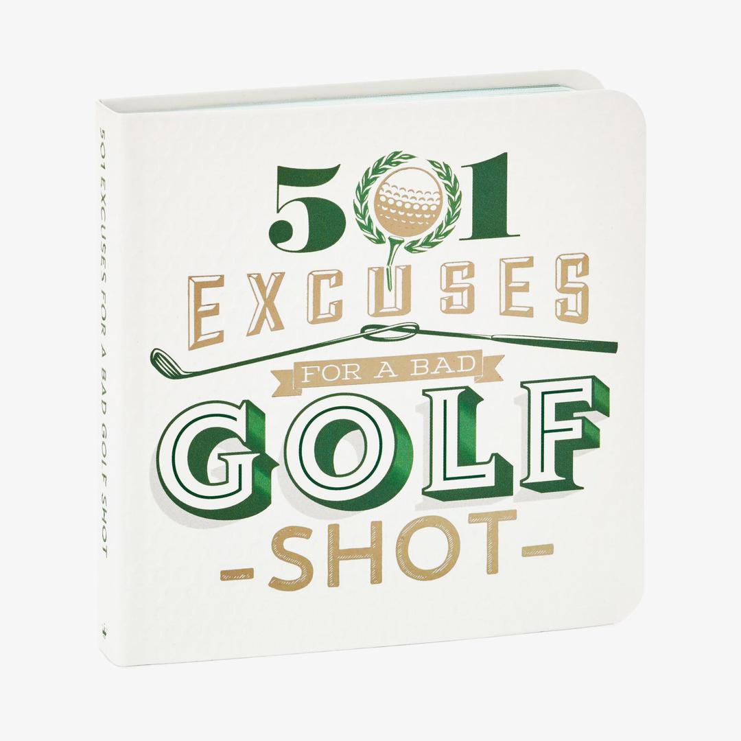 501 Excuses for a Bad Golf Shot